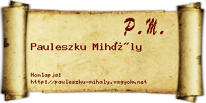 Pauleszku Mihály névjegykártya